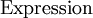 \text{Expression}\!