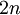 2n\!