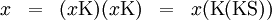 \begin{matrix}
x
& = &
(x\operatorname{K})(x\operatorname{K})
& = &
x(\operatorname{K}(\operatorname{K}\operatorname{S}))
\end{matrix}