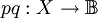 pq&nbsp;: X \to \mathbb{B}