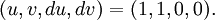 (u, v, du, dv) = (1, 1, 0, 0).\!