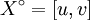 X^\circ = [u, v]