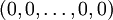(0, 0, \ldots , 0, 0)