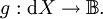 g&nbsp;: \operatorname{d}X \to \mathbb{B}.