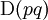 \operatorname{D}(pq)