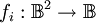 f_i : \mathbb{B}^2 \to \mathbb{B}