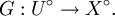 G&nbsp;: U^\circ \to X^\circ.