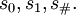 s_0, s_1, s_\#.\!