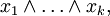 x_1 \land \ldots \land x_k,