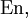 \operatorname{En},
