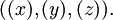 ((x),(y),(z)).\!