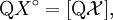 \operatorname{Q}X^\circ = [\operatorname{Q}\mathcal{X}],