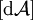 [\operatorname{d}\mathcal{A}]