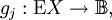 g_j&nbsp;: \operatorname{E}X \to \mathbb{B},