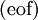 (\operatorname{eof})