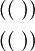 \begin{matrix} ((~)) \\[4pt] ((~)) \end{matrix}