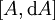 [A, \operatorname{d}A]