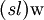 (\mathit{s}\mathit{l})\mathrm{w}\!