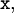 \texttt{x},