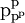 \text{p}_{\text{p}^\text{p}}^\text{p}\!