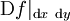 \operatorname{D}f|_{\operatorname{d}x~\operatorname{d}y}