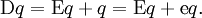 \operatorname{D}q = \operatorname{E}q + q = \operatorname{E}q + \operatorname{e}q.