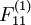 F_{11}^{(1)}\!