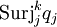 \operatorname{Surj}^k_j q_j
