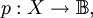 p&nbsp;: X \to \mathbb{B},