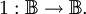 1&nbsp;: \mathbb{B} \to \mathbb{B}.