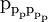 \text{p}_{\text{p}_\text{p} \text{p}_{\text{p}_\text{p}}}\!