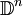 \mathbb{D}^n