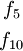 \begin{matrix} f_5 \\[4pt] f_{10} \end{matrix}