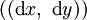 ((\operatorname{d}x,\ \operatorname{d}y))