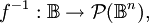 f^{-1}&nbsp;: \mathbb{B} \to \mathcal{P}(\mathbb{B}^n),