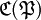 \mathfrak{C}(\mathfrak{P})